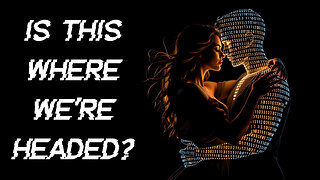 Is A.I. Threatening Romantic Relationships?