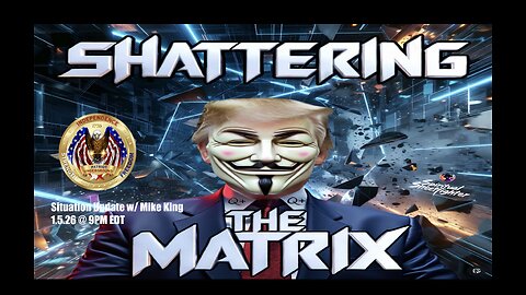 Situation Update w/ Mike King (1.5.26 @ 9PM EDT)