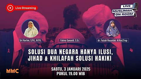 [LIVE] Solusi Dua Negara Hanya Ilusi, Jihad & Khilafah Solusi Hakiki | Muslimah on Room Eps. 84