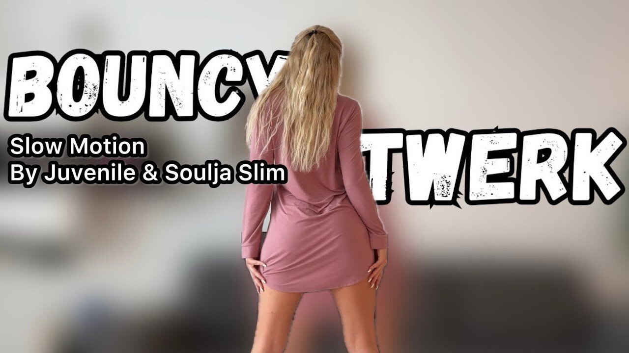 Bouncy Twerk Freestyle Slow Motion by Juvenile & Soulja Slim