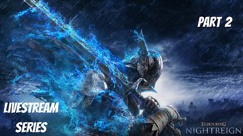 Elden Ring Nightreign | Livestream Part 2 | Morning Time Limveld Action!
