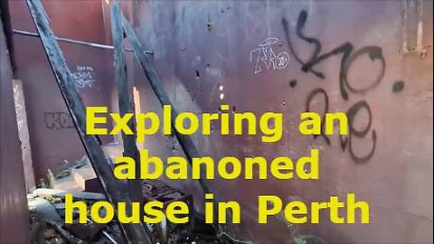 Exploring an Abandoned House in Perth