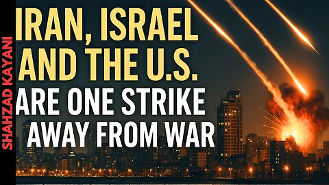 Iran, Israel, and the U.S. Are One Strike Away – Here’s What Just Happened