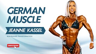 Jeanne Kassel: German FBB Pro Bodybuilder’s Muscle Transformation Journey