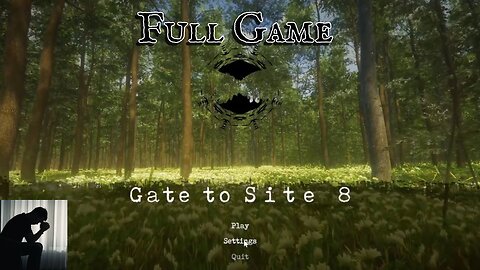 An emotional rollercoaster! Gate To Site 8 || Full Walkthrough