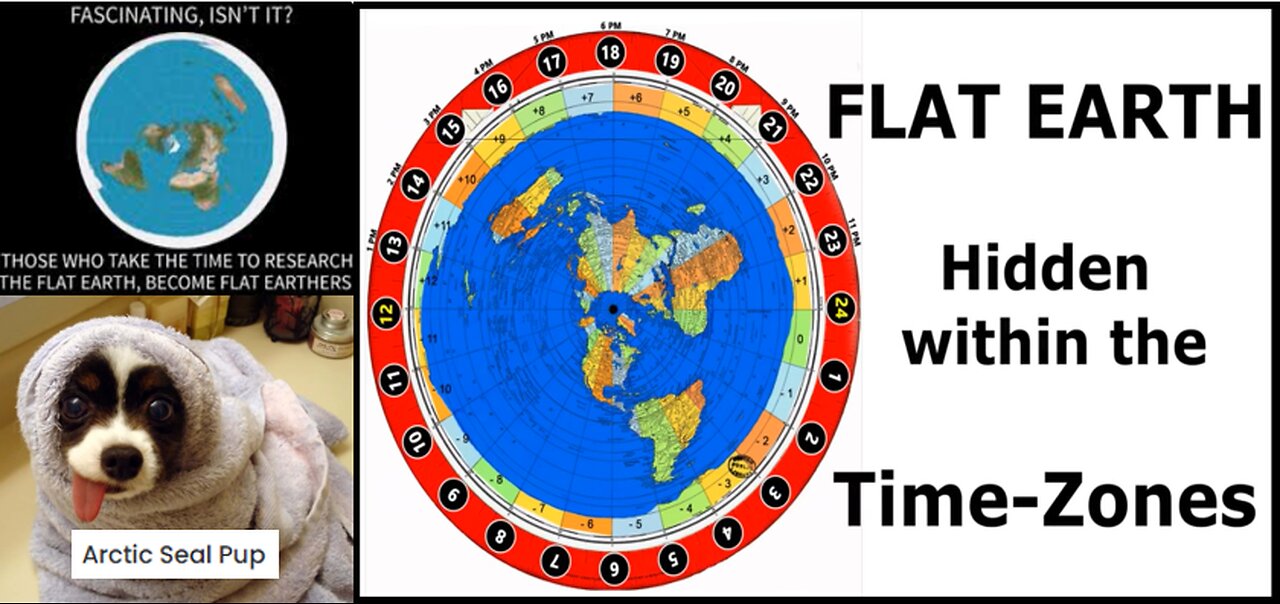 FLAT EARTH HIDDEN WITH TIME-ZONES