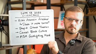 [9.12] Kirk's Shooter Arrested - Does It Make Sense?