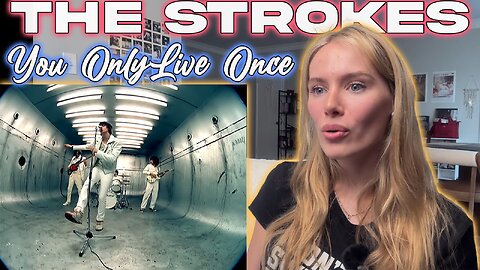 The Strokes-You Only Live Once!! My First Time Hearing!!