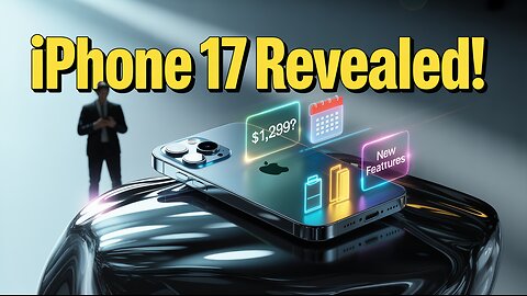iPhone 17: Release Date, Price, and Features Revealed!