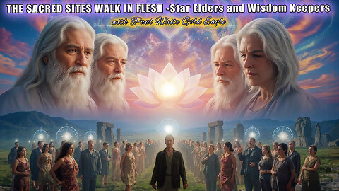 SACRED SITES WALK IN FLESH 🕉 Eden's Skin is being restored! Star Elders Wisdom Keepers Grand Shift!