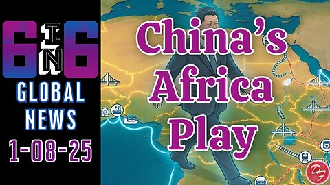 China Inspects Africa - 6-in-6 - 1/08/25