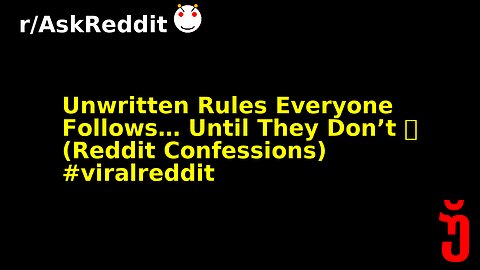 Unwritten Rules Everyone Follows… Until They Don’t 💀 (Reddit Confessions) #viralreddit