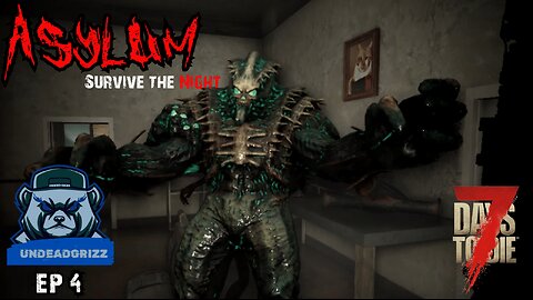 7 Days to Die Asylum | Ep4 – SEARCHING FOR A HORDE BASE