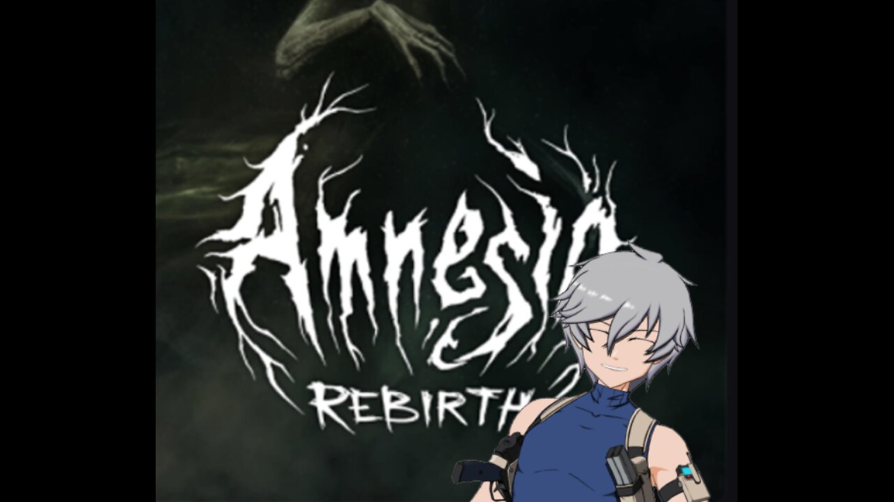 Amnesia: Rebirth! part 2 then MENACE (short stream probably)