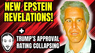 LIVE: New Epstein Revelations + Trump's Approval Rating Collapsing