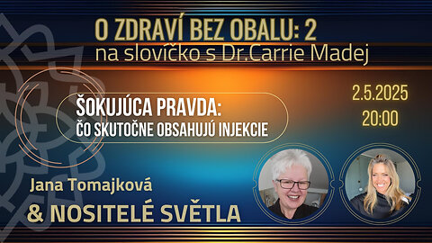Nositelé Světla: O ZDRAVÍ BEZ OBALU 2
