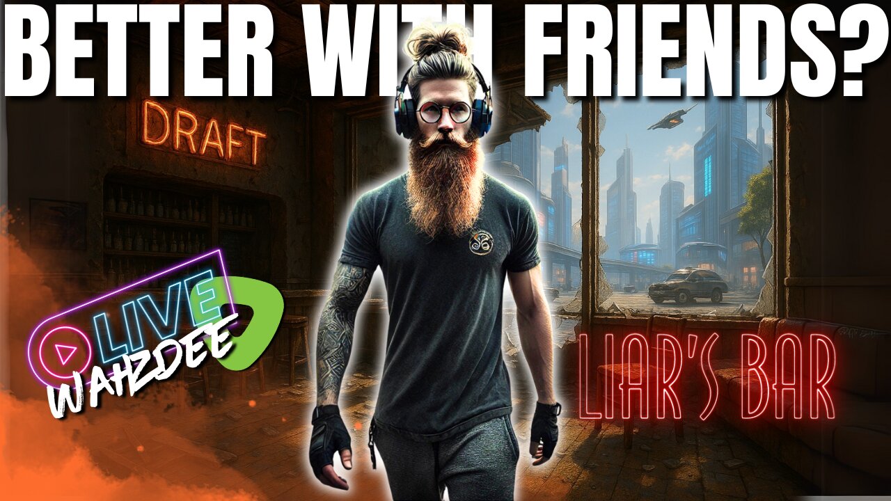Liar's Bar Night—It's Even Better with Friends 🍻😂