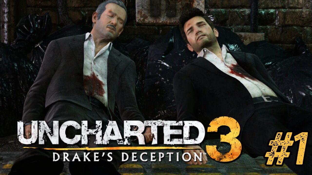 EVERYTHING IS FINE - Uncharted 3: Drake's Deception part 1