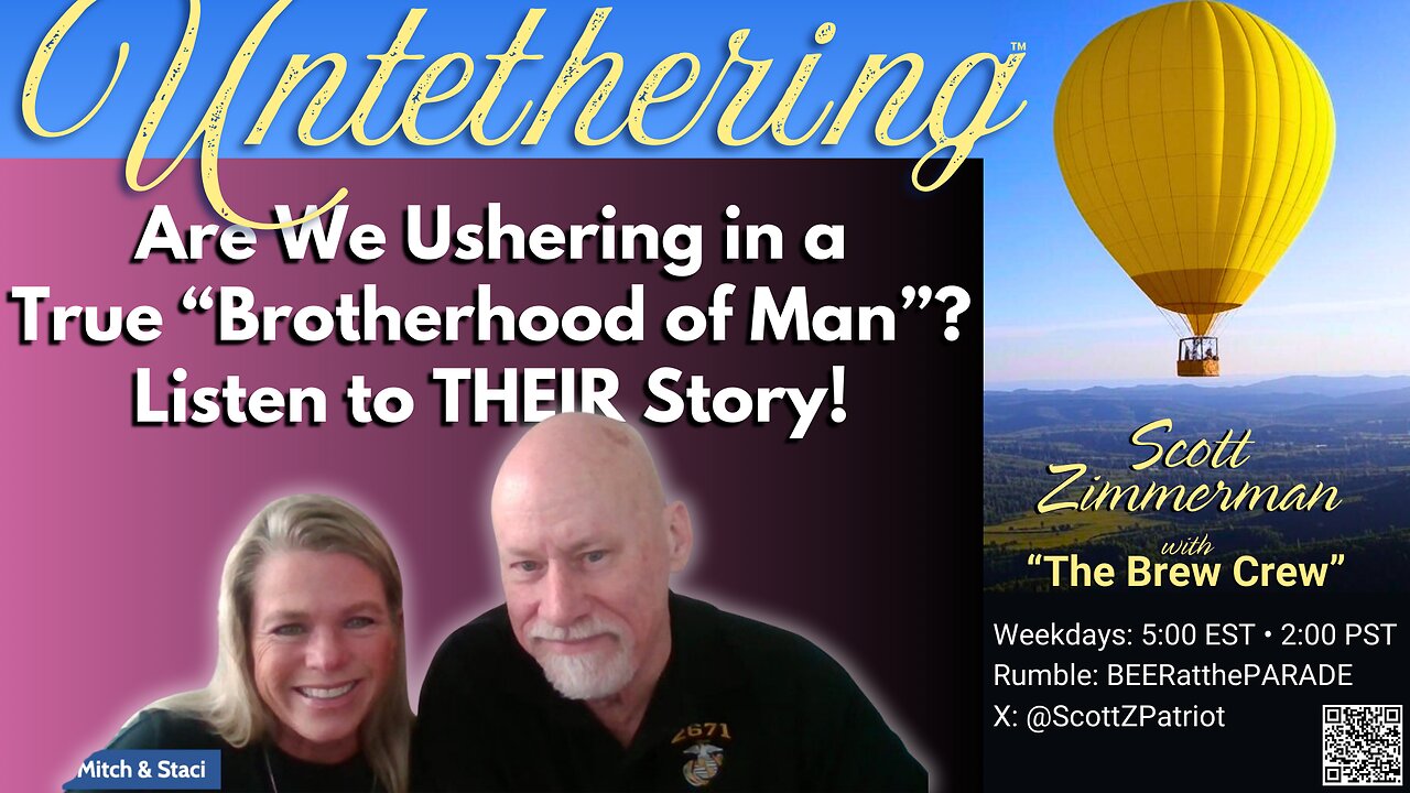 Are We Manifesting a True Brotherhood of Man? Listen to This Story!