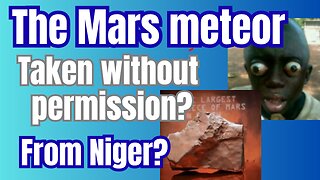 The 4.3 million dollar Mars meteorite stolen from Niger?