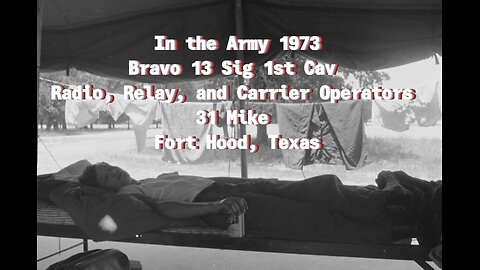 In the Army 1973 Bravo 13 Sig 1st Cav Radio, Relay, and Carrier Operators 31 Mike Fort Hood, Texas