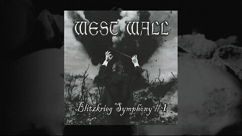 (Request) West Wall - Blitzkrieg Symphony #1 (2006) (US) (FHD)