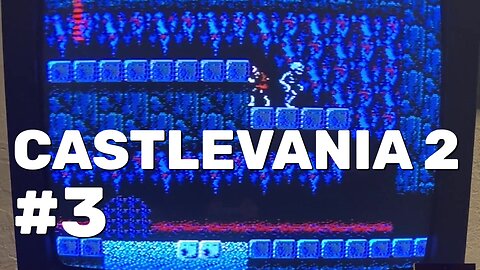 Castlevania 2: Simon's Quest NES Gameplay Part 3 - CRT Gaming