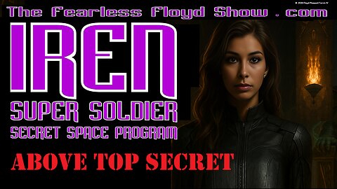 IREN: Super Soldier - ABOVE TOP SECRET