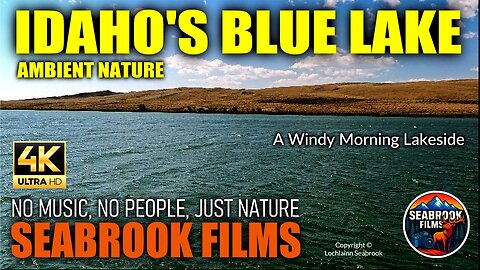 Idaho's Blue Lake, Ambient Nature: A Windy Morning Lakeside