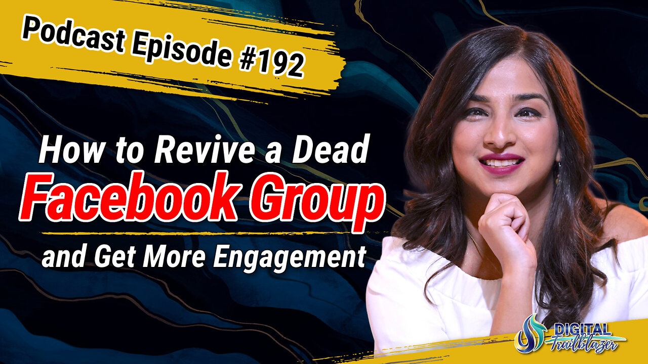Revive a Dead Facebook Group, Get More Engagement, and Land Paying Clients with Shivani Sharma