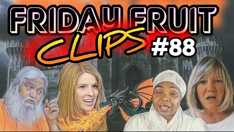 Friday Fruit Clips #88