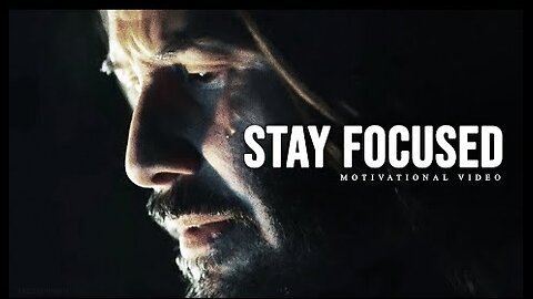 "STAY FOCUSED – Powerful Motivation by Keanu Reeves 🔥"