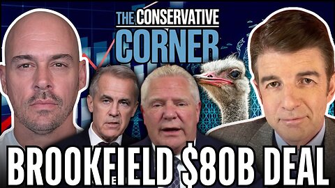 Brookfield's $80B US Partnership + Carney Hides Trump Trade Snub Behind Ford's Ad Backlash