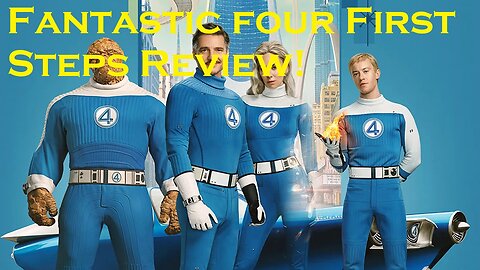 Fantastic Four First Steps Review! Does it Stumble? Or does it step up?