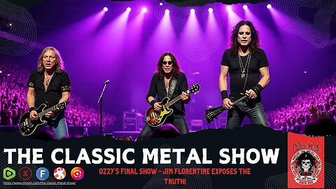 OZZY'S FINAL SHOW - JIM FLORENTINE EXPOSES THE TRUTH!
