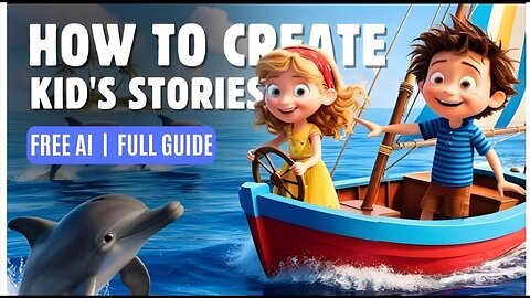 How to Create Animated Kids Story Videos with AI for FREE