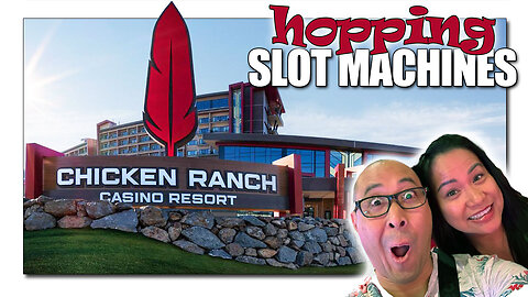 A QUICK VISIT to the NEW CHICKEN RANCH CASINO!