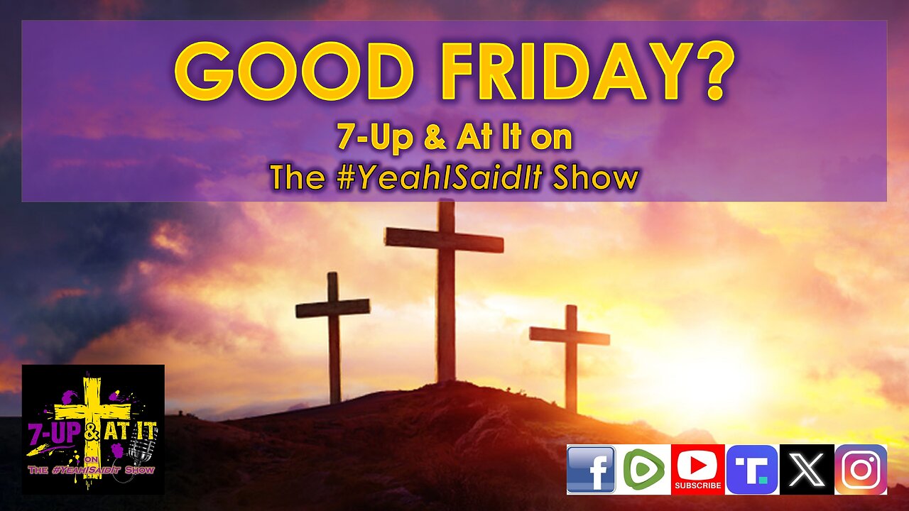 WORD OF THE DAY: GOOD FRIDAY?