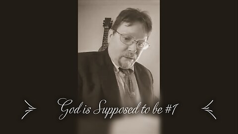 God is Suppose to be #1
