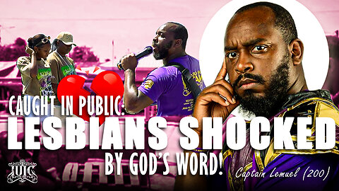 Caught in Public: Lesbians SHOCKED by God’s Word!