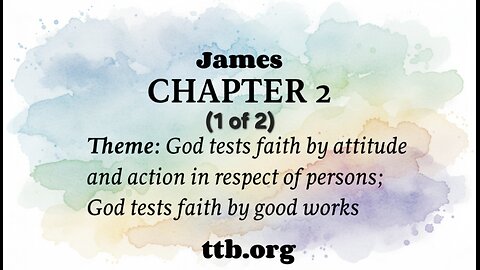 James Chapter 2 (Bible Study) (1 of 2)