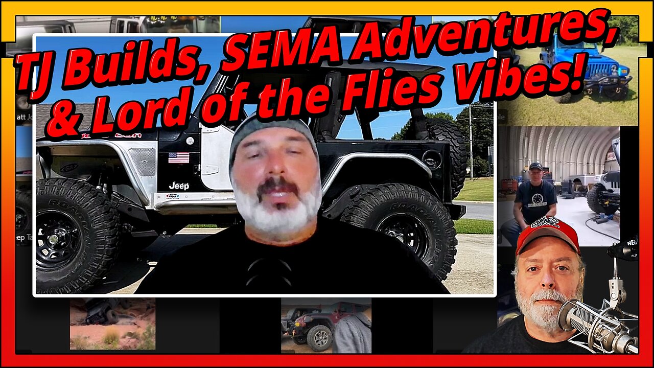 🚙 **Epic Jeep Talk Roundtable: TJ Builds, SEMA Adventures, & Lord of the Flies Vibes!** 🏍️