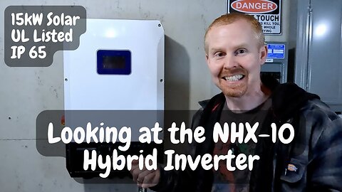 Installation & First Impressions of the NHX-10 Hybrid Inverter