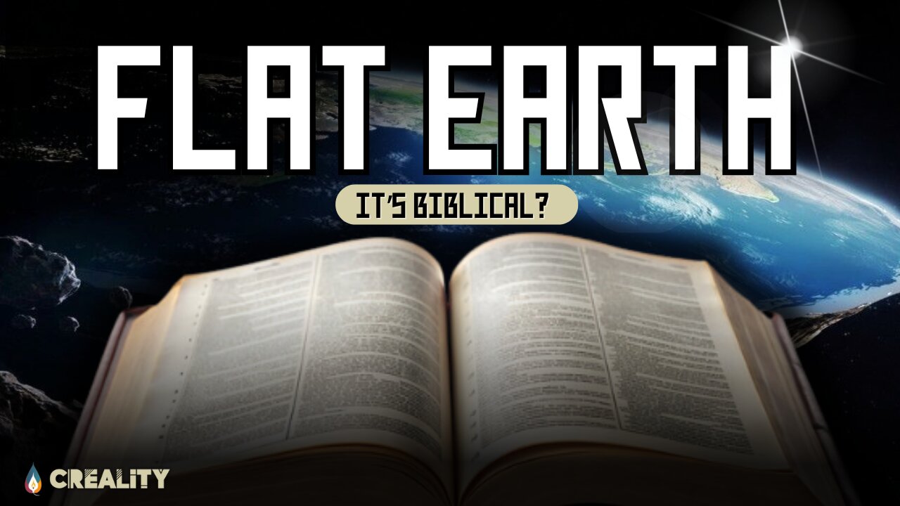 Biblical Flat Earth