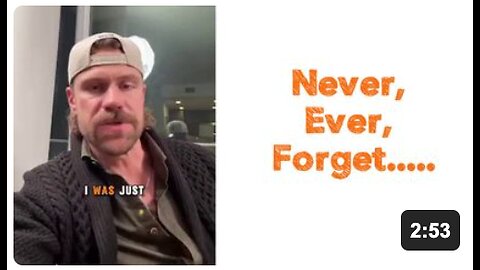 Never, Ever, Forget.....
