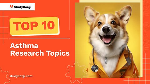 TOP-10 Asthma Research Topics 