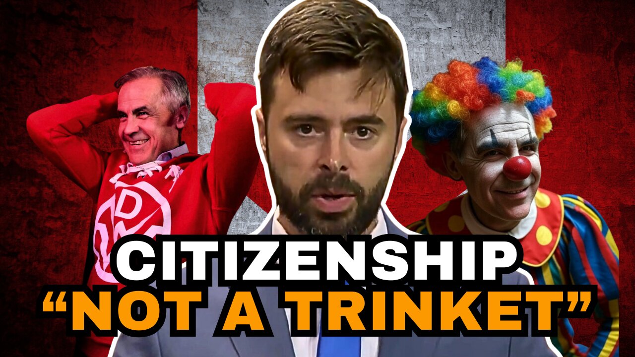 Canada's Immigration LUNACY: "Citizenship Is Not A Trinket" Conservative Matt Strauss On Bill C3