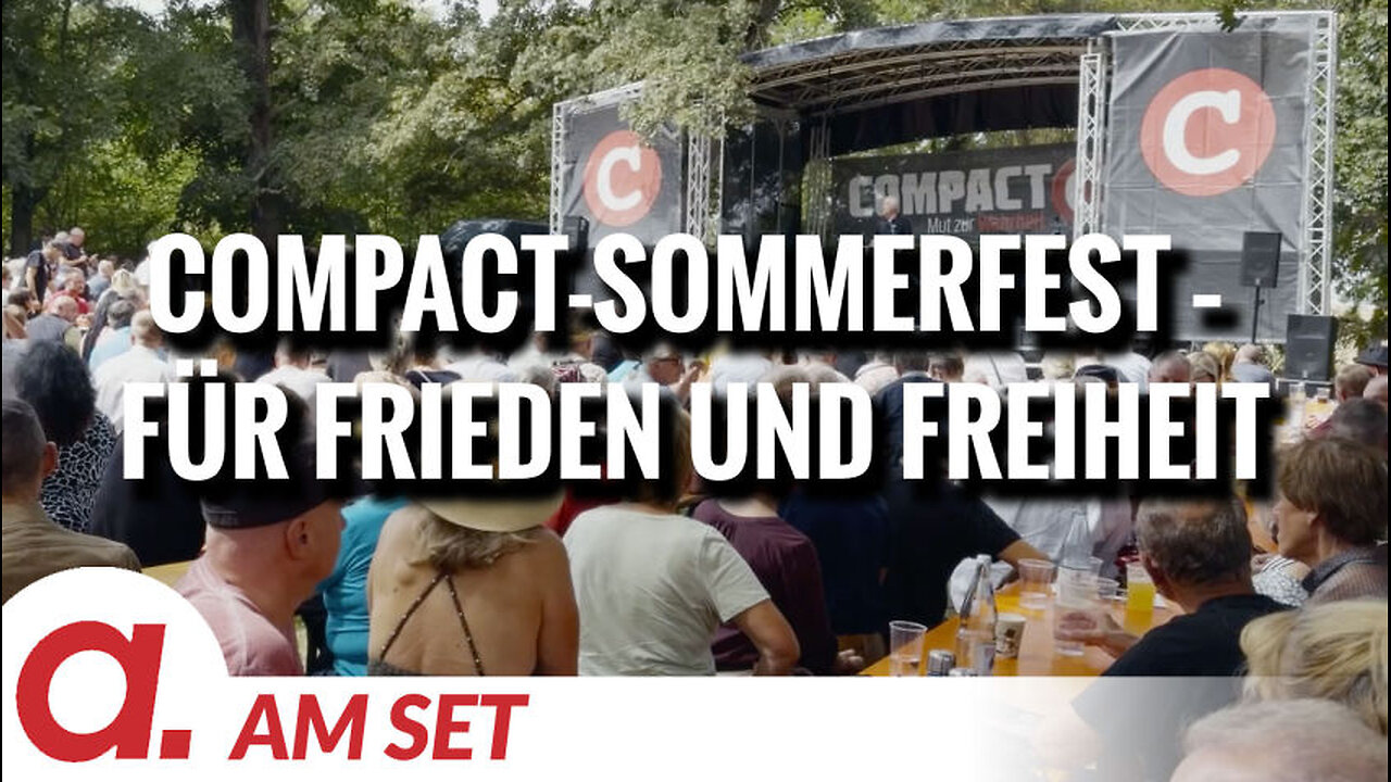 Am Set: COMPACT-Sommerfest – Für Frieden und Freiheit