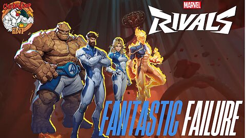 Marvel Rivals - Team Comps: Fantastic Failure