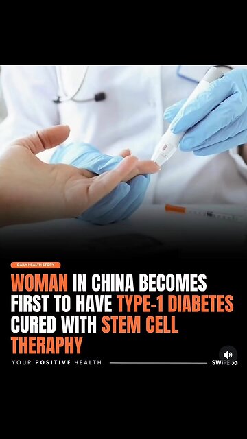 Inside China’s Revolutionary Type-1 Diabetes Cure